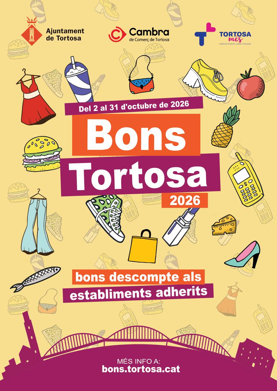 Bons Tortosa 2026 - Del 2 al 31 d'octubre de 2026